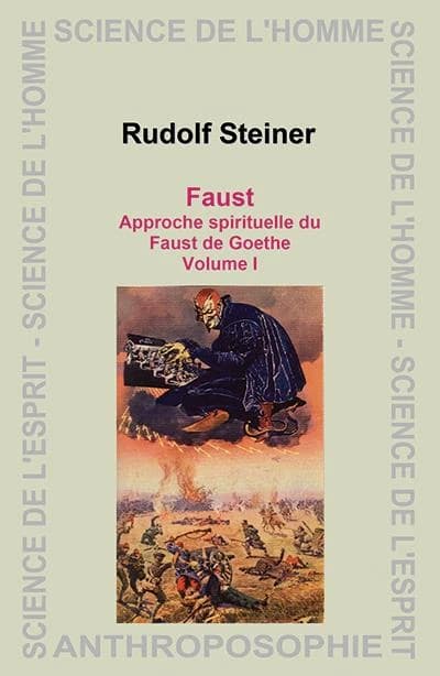 Faust : approche spirituelle du Faust de Goethe