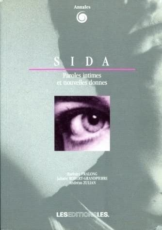 Sida : paroles intimes et nouvelles donnes