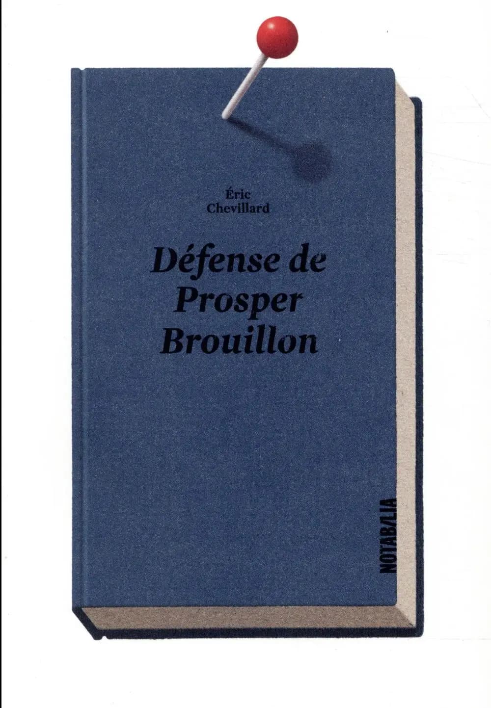 Défense de Prosper Brouillon