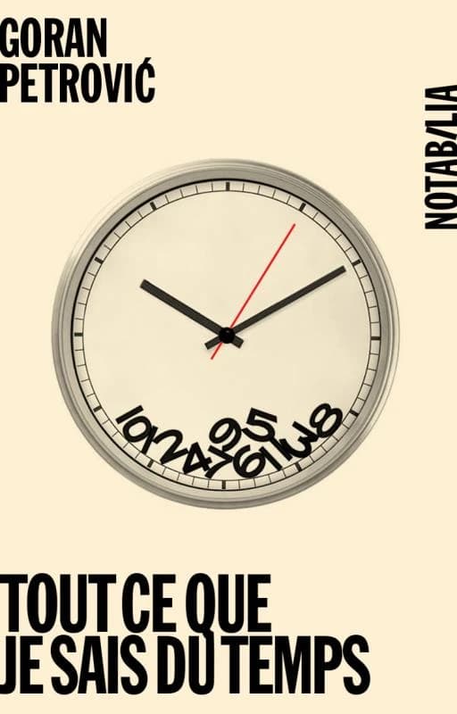 Tout ce que je sais du temps : nouvelles