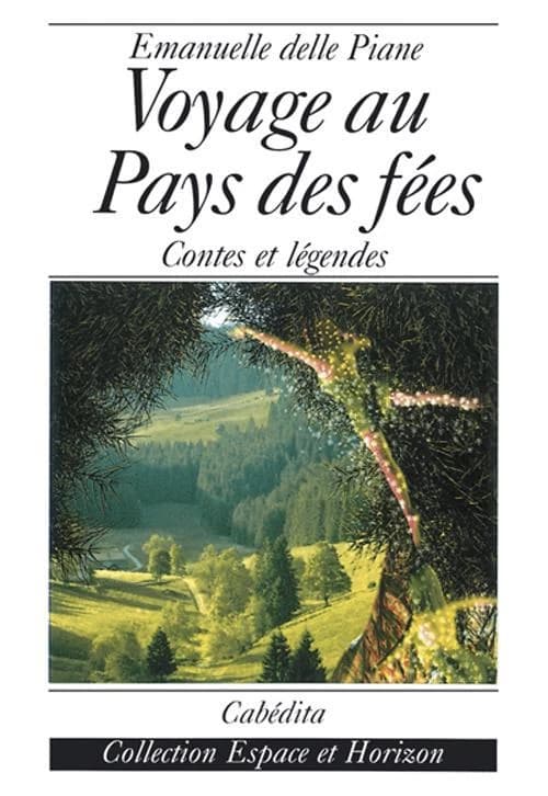 Voyage au pays des fées