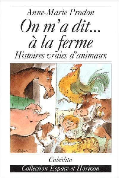 On m'a dit...a la ferme
