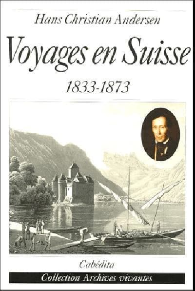 Voyages en Suisse : journal 1833-1873