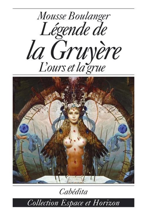 Légende de la Gruyère : l'ours et la grue