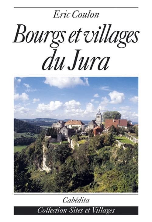 Bourgs et villages du Jura