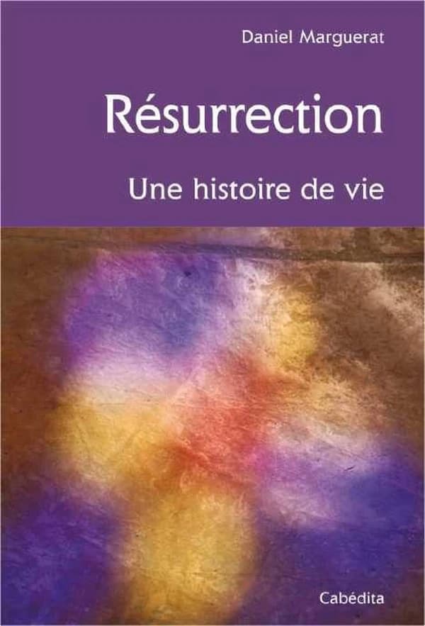Résurrection, une histoire de vie