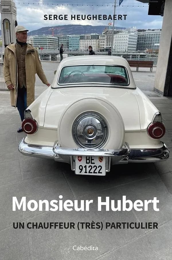Monsieur Hubert : Un chauffeur (très) particulier