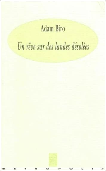 Un rêve sur des landes désolées