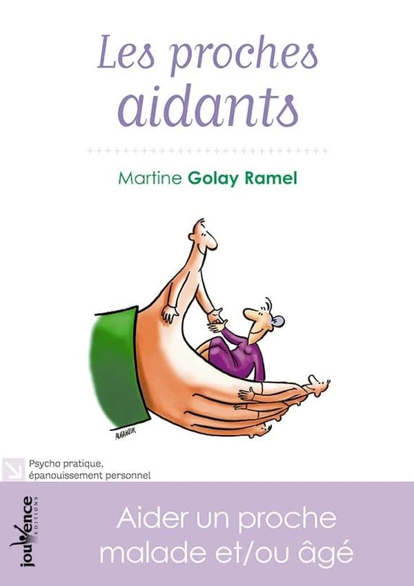 Les proches aidants : aider un proche malade et-ou âgé