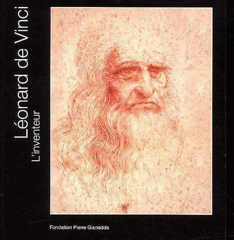 Léonard de Vinci ; l'inventeur