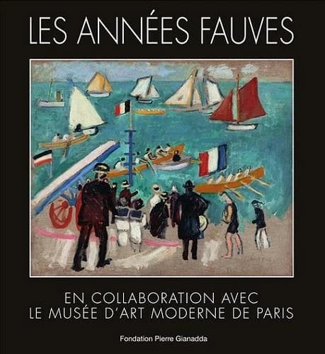 Les années fauves en collaboration avec le musée d'Art moderne de Paris