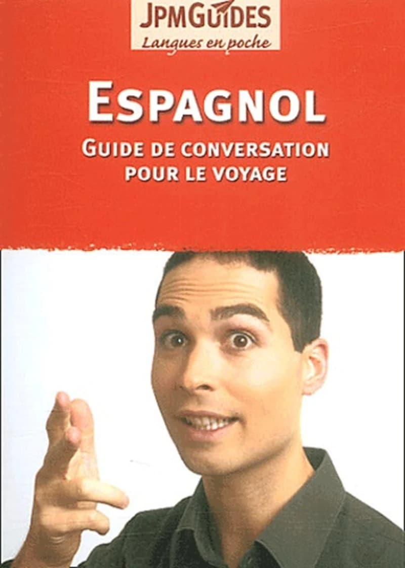 ESPAGNOL POUR LE VOYAGE
