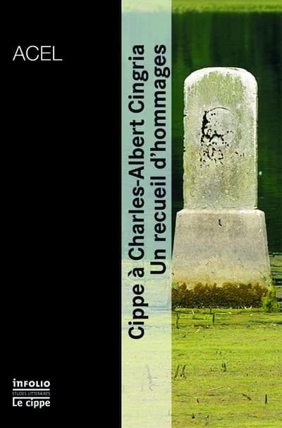 Cippe à Charles-Albert Cingria, un recueil d'hommages