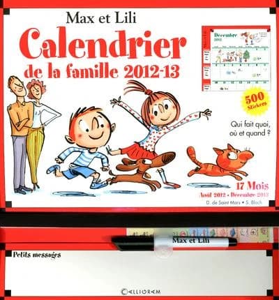 Calendrier de la famille 2012-2013 Max et Lili