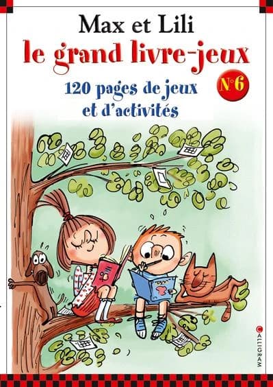 Max et Lili, le grand livre-jeux. Numéro 6
