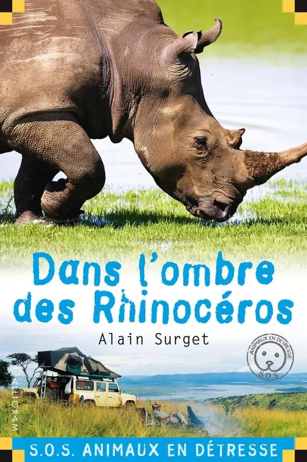 Dans l'ombre des rhinocéros (Nouvelle édition) Alain Surget