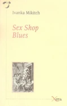 Sex shop blues : journal de bord