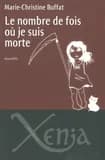 Le nombre de fois où je suis morte : nouvelles