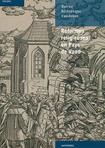 Réformes religieuses en Pays de Vaud : ruptures, continuités et résistances (m. XVe-m. XVIe siècle)