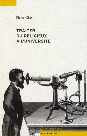 Traiter du religieux à l'université : une dispute socialement révélatrice