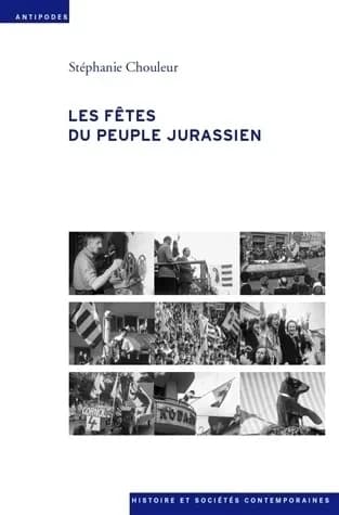 Les fêtes du peuple jurassien : films amateurs et séparatistes, 1949-1982