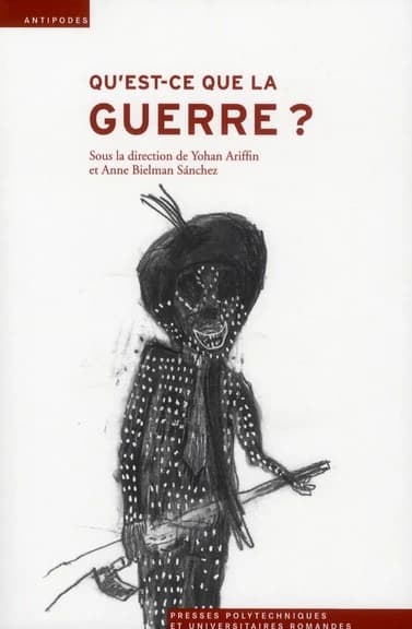 Qu'est-ce que la guerre ?