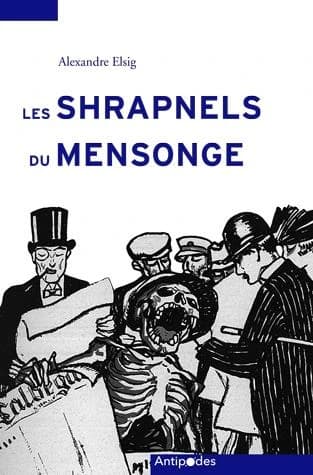 Les shrapnels du mensonge : la Suisse face à la propagande allemande de la Grande guerre