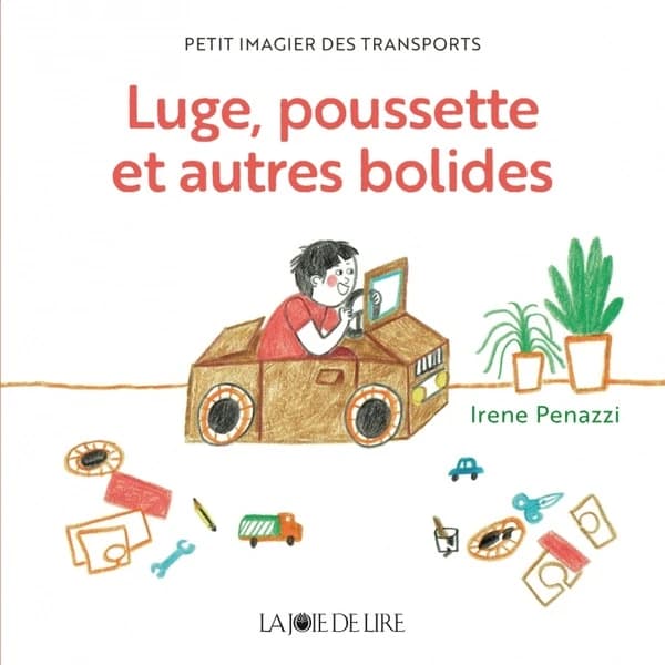 Luge, poussette et autres bolides : petit imagier des transports