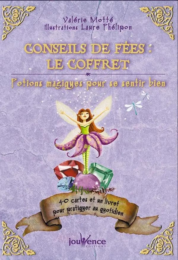 Conseils de fées : le coffret : potions magiques pour se sentir bien : [jeu divinatoire]