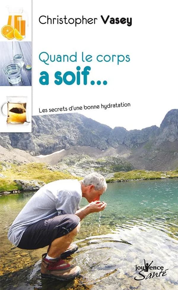 Quand le corps a soif : les secrets d'une bonne hydratation