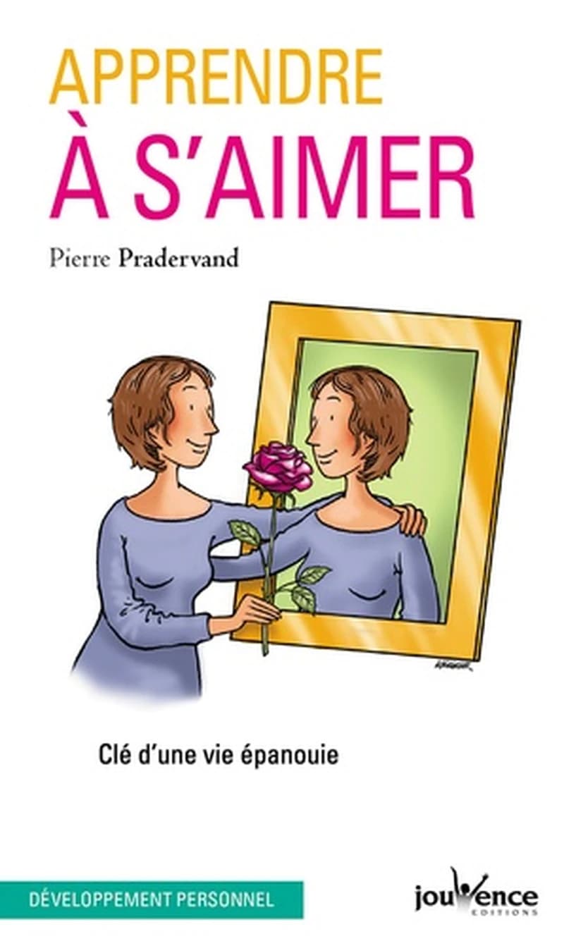 Apprendre à s'aimer - Clé d'une vie épanouie