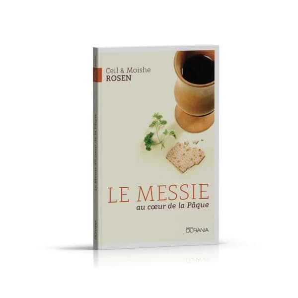 Le Messie au coeur de la Pâque (2e éd.) Ceil & Moishe Rosen