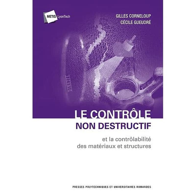 Le contrôle non destructif et la contrôlabilité des matériaux et structures