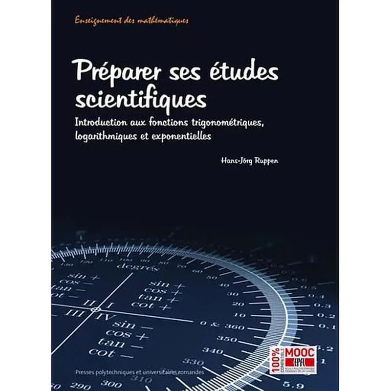 Préparer ses études scientifiques : introduction aux fonctions trigonométriques, logarithmiques et exponentielles