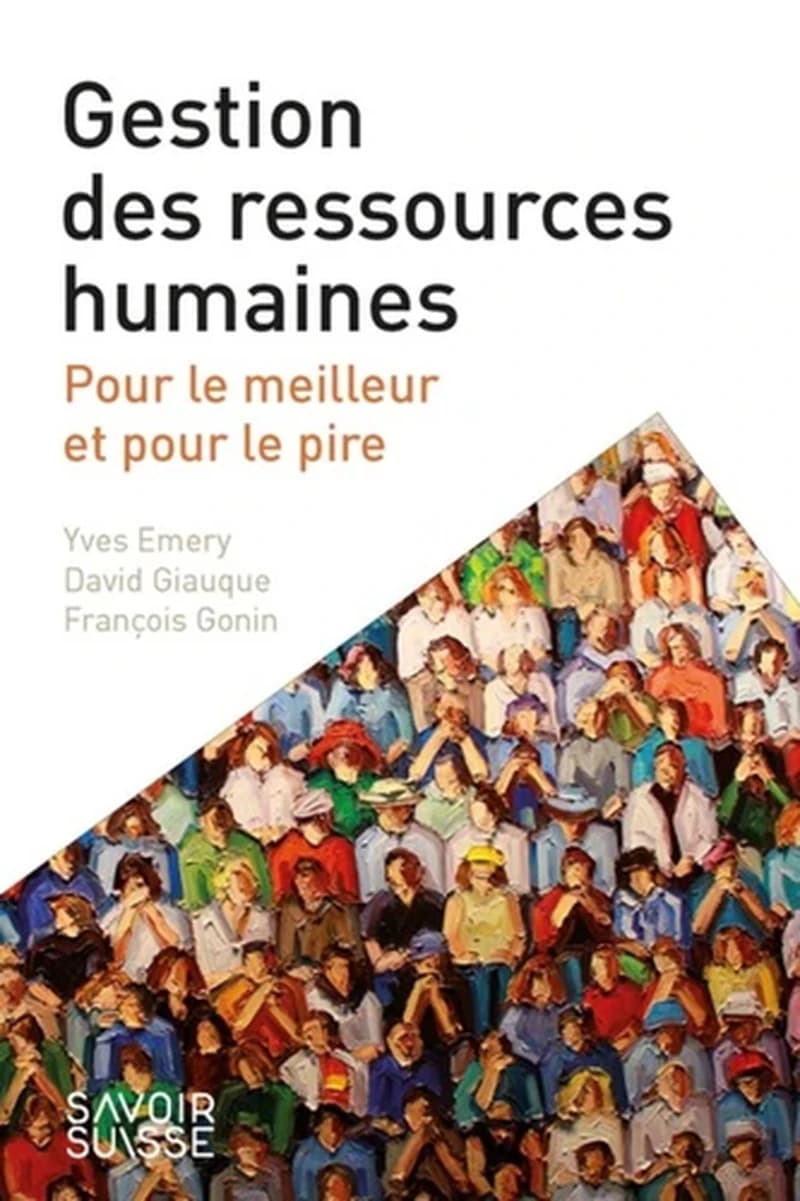 Gestion des ressources humaines : pour le meilleur et pour le pire