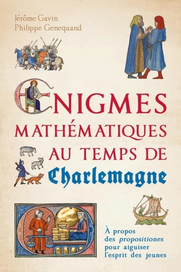 Énigmes mathématiques au temps de Charlemagne : à propos des propositiones pour aiguiser l'esprit des jeunes