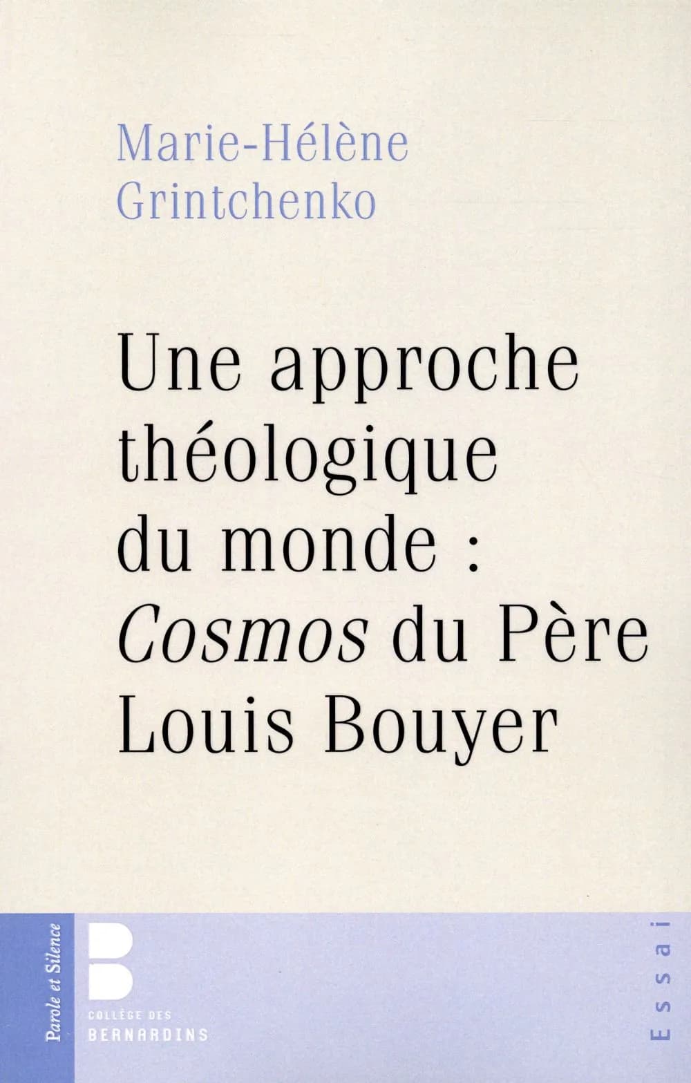 Une approche théologique du monde : "Cosmos" du père Louis Bouyer