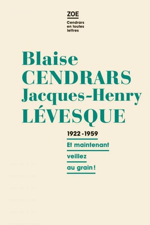 1922-1959 ; et maintenant veillez au grain!