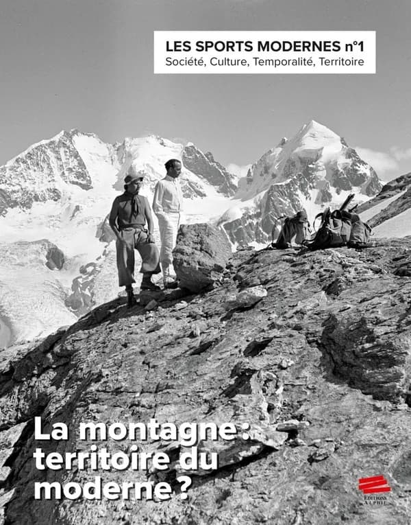 Les sports modernes n.1-2023 : la montagne : territoire du moderne ?