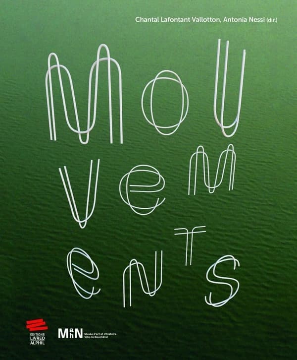 Mouvements : une exposition du musée d'art et d'histoire de Neuchâtel