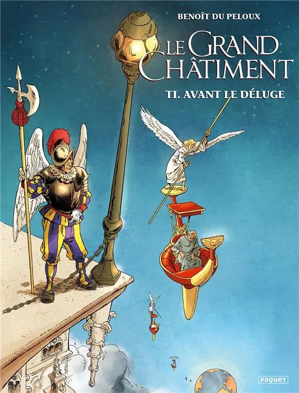 Le grand châtiment T.1 ; avant le déluge