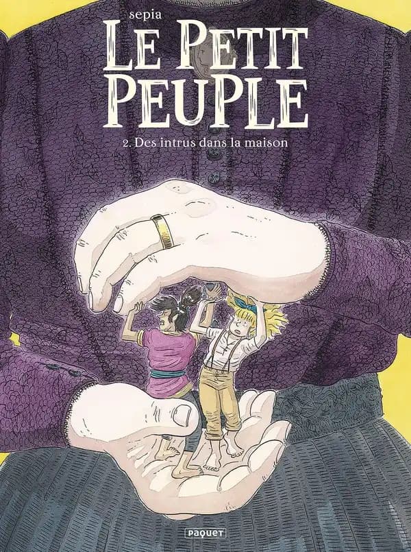 Le petit peuple Tome 2 : des intrus dans la maison