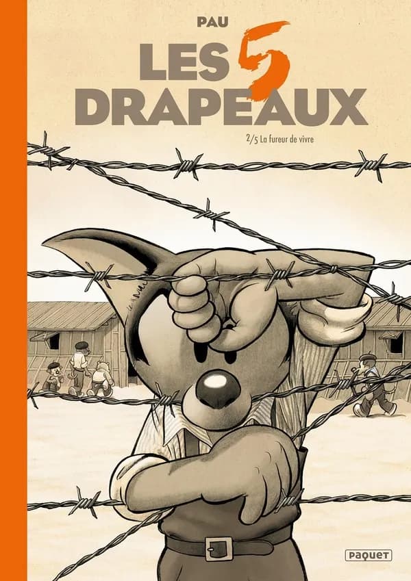 Les cinq drapeaux Tome 2 : La fureur de vivre