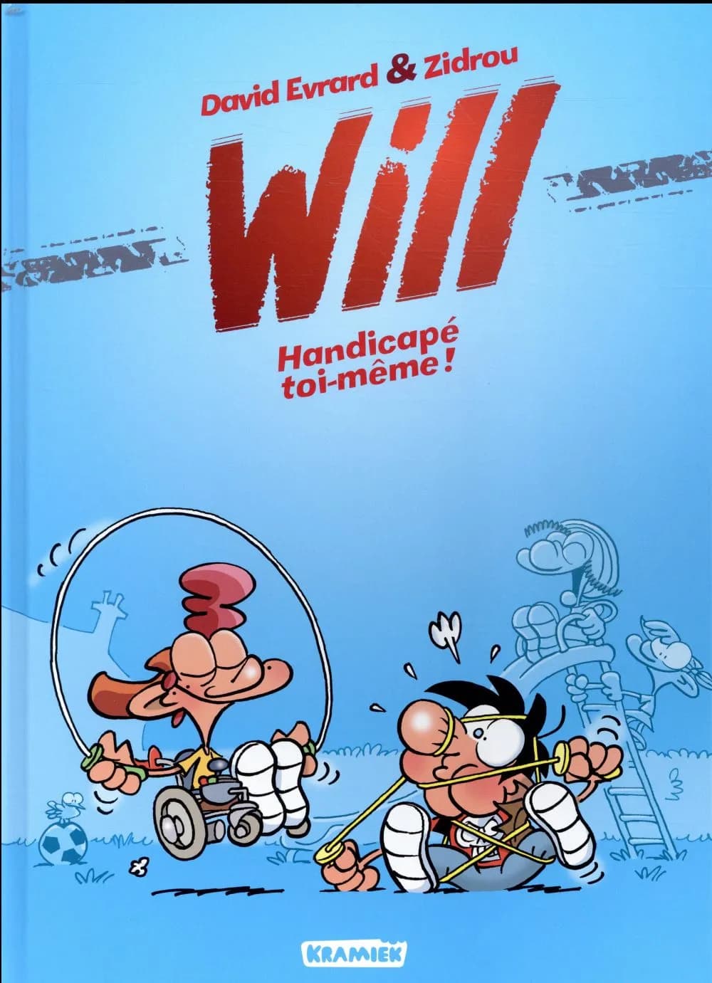 Will Tome 2 : handicapé toi-même !