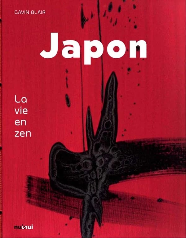 Japon ; la vie en zen