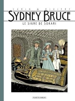 Sydney Bruce Tome 3 : le signe de Sokari