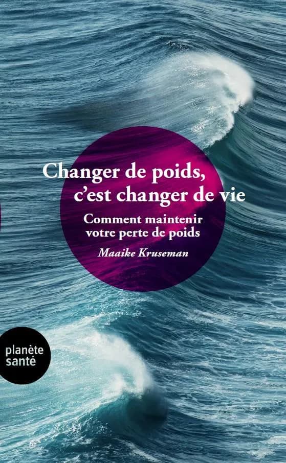 Changer de poids, c'est changer de vie ; comment maintenir votre perte de poids