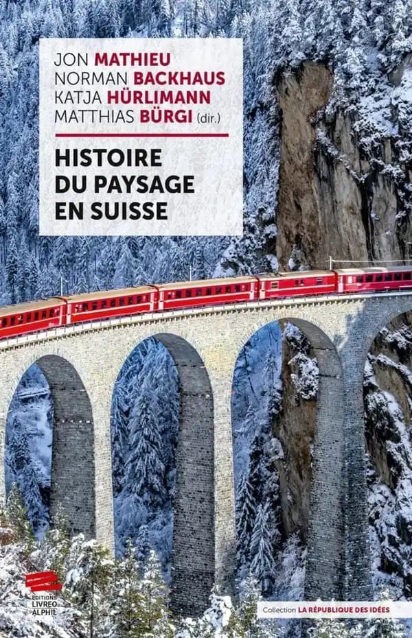 Histoire du paysage en Suisse : de la période glaciaire à nos jours