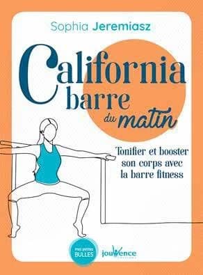 California barre du matin : tonifier et booster son corps avec la barre fitness