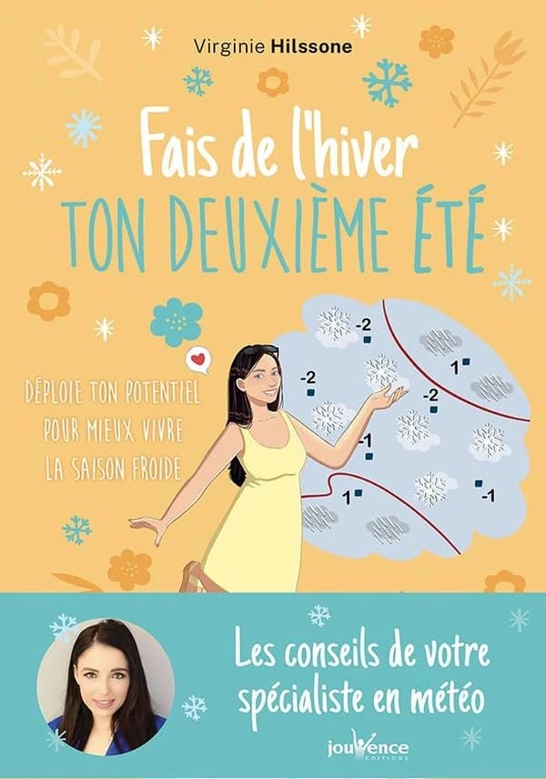 Fais de l'hiver ton deuxième été : déploie ton potentiel pour mieux vivre la saison froide